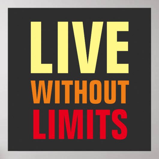 Leben ohne Grenzen Inspiration Motivierend Poster (Vorne)