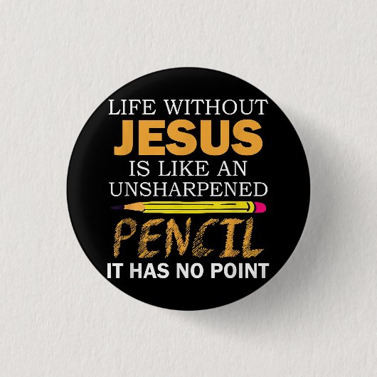 Leben ohne Jesus Funny Christlicher religiöser Gla Button (Vorderseite)