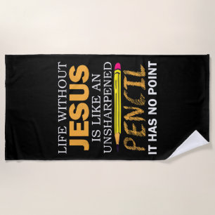 Leben ohne Jesus Funny Christlicher religiöser Gla Strandtuch