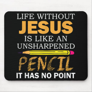 Leben ohne Jesus Lustiger christlicher religiöser  Mousepad