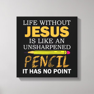 Leben ohne Jesus Lustiges Christliches Religiöses  Leinwanddruck