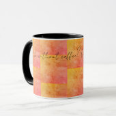 Leben ohne Kaffee? Unvorstellbar! Tasse (Vorderseite Links)
