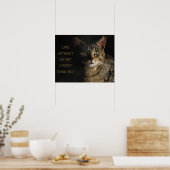 Leben ohne Katzen? Ich glaube nicht, dass das lust Poster (Küche)