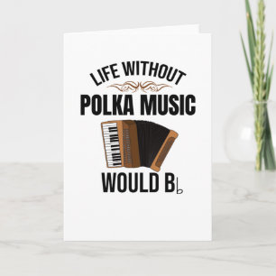 Leben ohne Polka Accordion Polka Dancer Karte