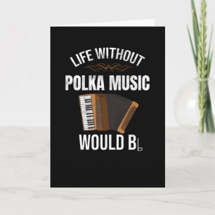 Leben ohne Polka Accordion Polka Dancer Karte