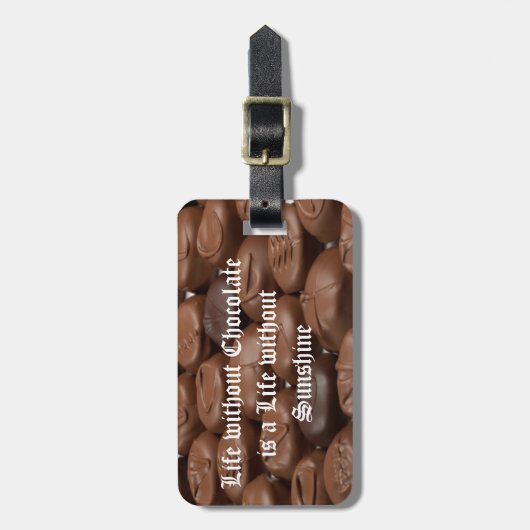 Leben ohne Schokolade ist ein Leben ohne Sonnensch Gepäckanhänger (Vorderseite vertikal)