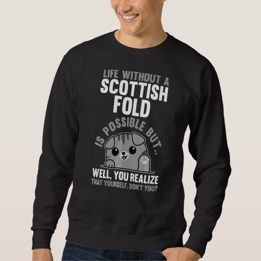 Leben ohne schottische Falte Sweatshirt (Vorderseite)