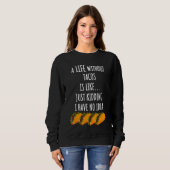 Leben ohne Tacos Sweatshirt (Vorne ganz)
