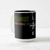 Leben-Optimist-Pessimist Tasse (Vorderseite Links)