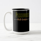 Leben-Optimist-Pessimist Tasse (Links)