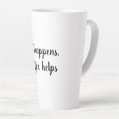 Leben passiert, Kaffee hilft Tasse (Rechte Ecke)