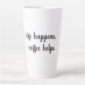 Leben passiert, Kaffee hilft Tasse (Vorderseite)