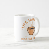 Leben passiert Kaffee hilft Vintagen Koffeinabhäng Kaffeetasse (VorderseiteRechts)
