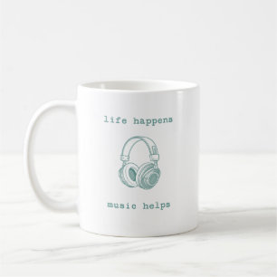 Leben passiert, Musik hilft Lustiges Musikliebha Kaffeetasse