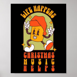 Leben passiert Weihnachtsmusik hilft Poster