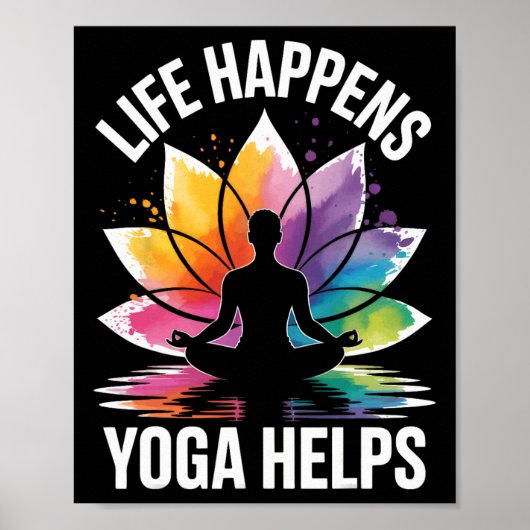 Leben passiert Yoga hilft Poster (Vorne)