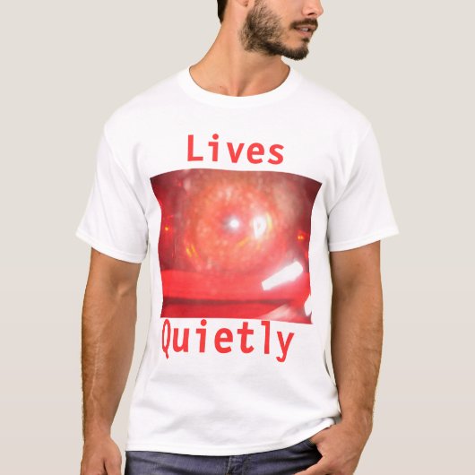 Leben ruhig T-Shirt (Vorderseite)