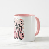 Leben Sie das Leben, das Sie Liebe Tasse (VorderseiteRechts)