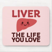 Leben Sie das Leben Sie Liebe - Niedliches Leben m Mousepad (Vorne)