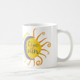Leben Sie durch die Sonne, Liebe durch den Mond Kaffeetasse