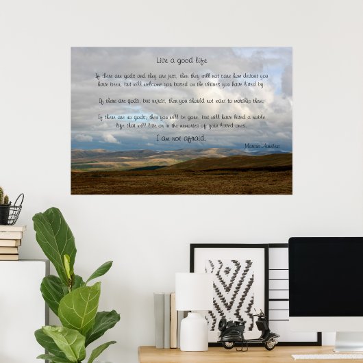 Leben Sie ein gutes Leben - Marcus Aurelius Poster (Heimbüro)