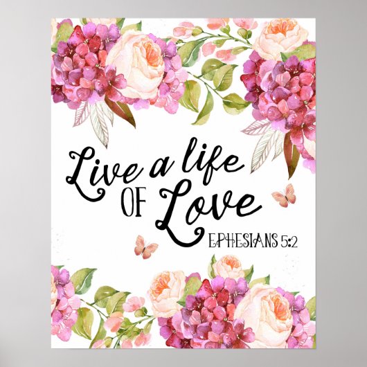 Leben Sie ein Leben der Liebe Ephesianer zitieren Poster (Vorne)