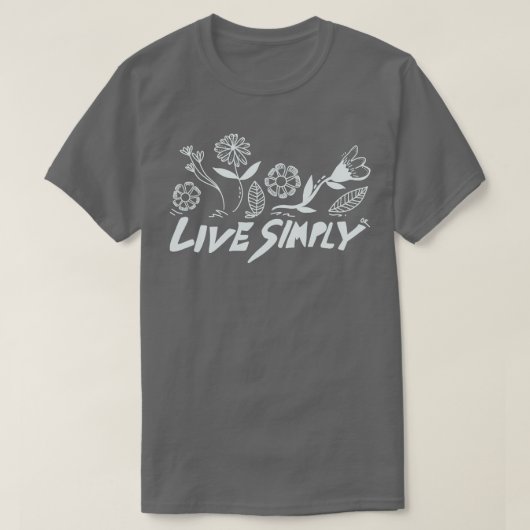 Leben Sie einfach 1 T-Shirt (Design vorne)