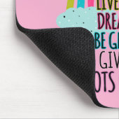Leben Sie einfach träumen Big Be Dankbarkeit geben Mousepad (Ecke)
