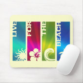Leben Sie für den Strand Mousepad (Mit Mouse)