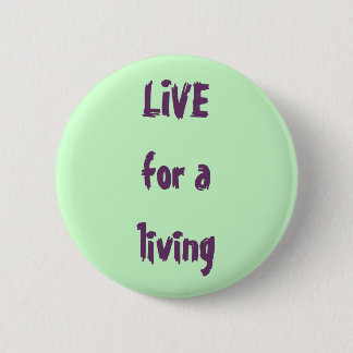 LEBEN Sie für ein Leben Button