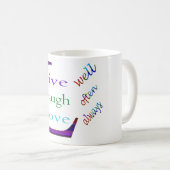 Leben Sie gut, lachen Sie oft, Liebe immer von STa Kaffeetasse (VorderseiteRechts)