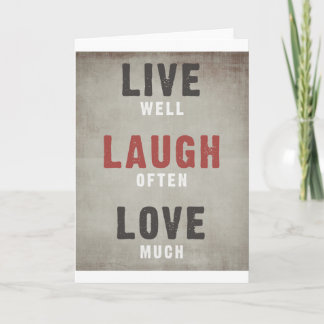 Leben Sie gut, lachen Sie oft, Liebe viel Karte