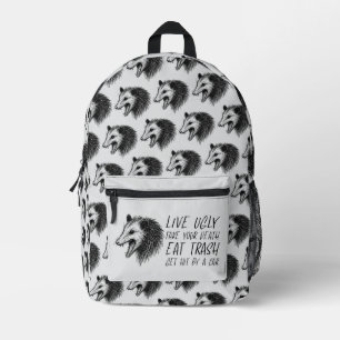 Leben Sie hässlich Fake Ihr Tod essen Müll Funny O Bedruckter Rucksack