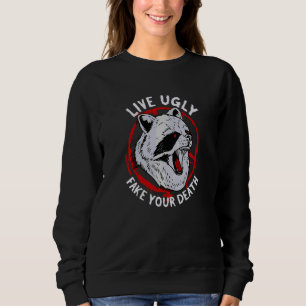 Leben Sie hässlich Fake Ihr Tod L Satanic Occult P Sweatshirt