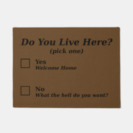 Leben Sie hier? Fußmatte