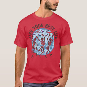 Leben Sie Ihr bestes Leben, Männer Frauen Kleinkin T-Shirt