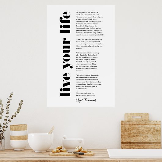 Leben Sie Ihr Leben durch Tecumseh Poster (Küche)