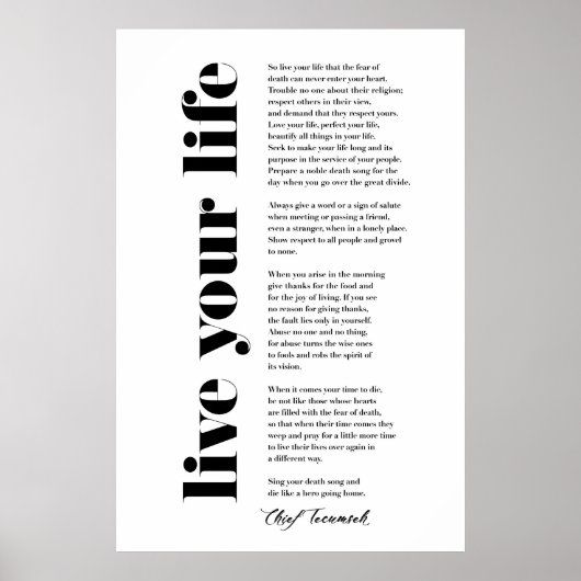 Leben Sie Ihr Leben durch Tecumseh Poster (Vorne)