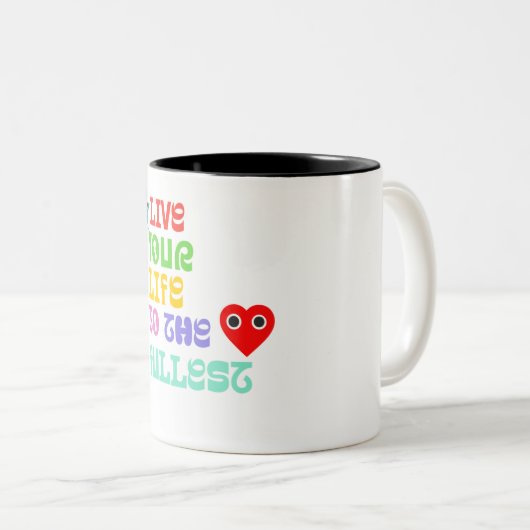 Leben Sie Ihre Tasse (VorderseiteRechts)