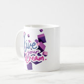 Leben Sie Ihren Traum Kaffeetasse (Vorderseite Links)