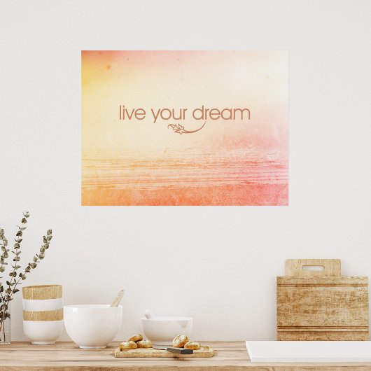Leben Sie Ihren Traum Poster (Küche)