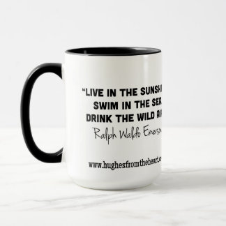 Leben Sie im Sonnenschein-Emerson-Zitat Tasse