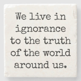 Leben Sie im Untersetzer des Ignoranz-Steins