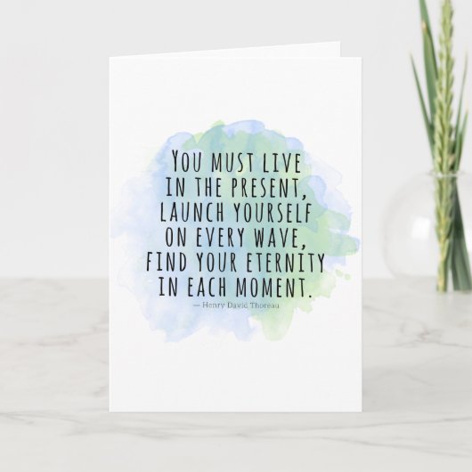 Leben Sie in der aktuellen Thoreau Quote Card Karte (Vorderseite)