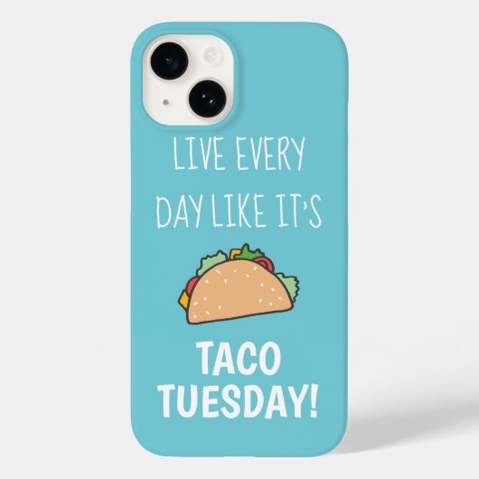 Leben Sie jeden Tag wie sein Taco Dienstag Funny F Case-Mate iPhone Hülle (Rückseite)