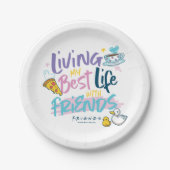 Leben Sie mein bestes Leben mit FRIENDS™ Pappteller (Vorderseite)