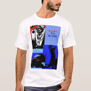 Leben Sie scoot, Scoot, um zu leben T-Shirt