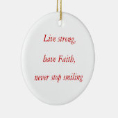 Leben Sie stark, haben Sie Glauben, stoppen Sie Keramikornament (Rechts)