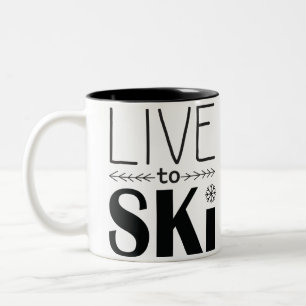 Leben Sie, um Ski zu fahren Tasse