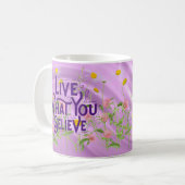 Leben Sie, was Sie glauben Zitat Lila Lilac Floral Kaffeetasse (Vorderseite Links)